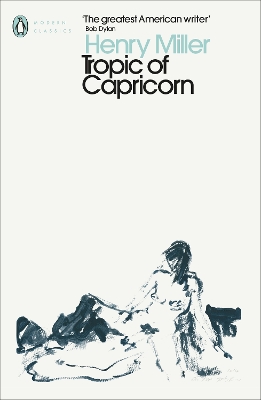 PENGUIN MODERN CLASSICS : TROPIC OF CAPRICORN PB