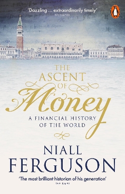 PENGUIN ORANGE SPINES : THE ASCENT OF MONEY PB