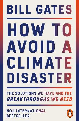 PENGUIN ORANGE SPINES : HOW TO AVOID A CLIMATE DISASTER: THE SOLUTIONS WE HAVE AND THE BREAKTHROUGHS WE NEED PB