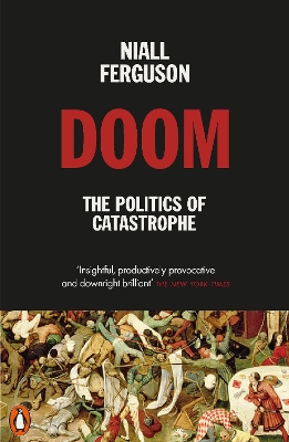 PENGUIN ORANGE SPINES : DOOM: THE POLITICS OF CATASTROPHE PB