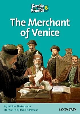 FAMILY & FRIENDS 6 THE MERCHANT OF VENICE