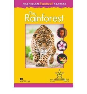 RAINFOREST (MACMILLAN FACTUAL READER 5+)