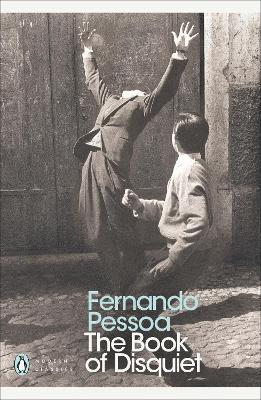 PENGUIN MODERN CLASSICS : THE BOOK OF DISQUIET