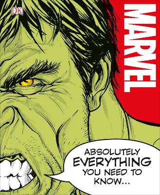 MARVEL ABSOLUTELY EVERYTHING YOU NEED TO KNOW HC