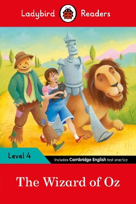 LADYBIRD READERS LEVEL 4 - THE WIZARD OF OZ (ELT GRADED READER)