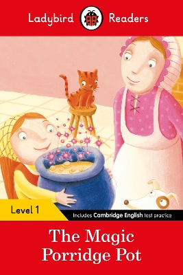 LADYBIRD READERS LEVEL 1 - THE MAGIC PORRIDGE POT (ELT GRADED READER)