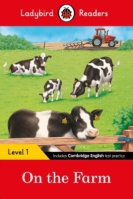 LADYBIRD READERS LEVEL 1 - ON THE FARM (ELT GRADED READER)