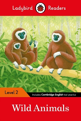 LADYBIRD READERS LEVEL 2 - WILD ANIMALS (ELT GRADED READER)