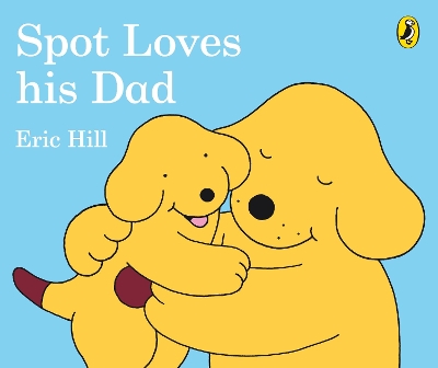SPOT LOVES HIS DAD HC BBK
