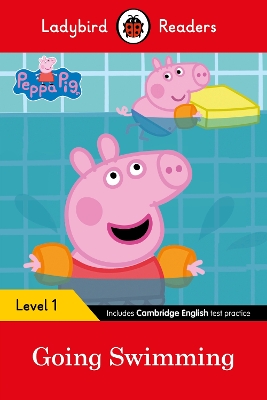 LADYBIRD READERS LEVEL 1 - PEPPA PIG - PEPPA PIG GOING SWIMMING (ELT GRADED READER)