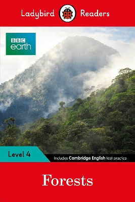 LADYBIRD READERS LEVEL 4 - BBC EARTH - FORESTS (ELT GRADED READER)