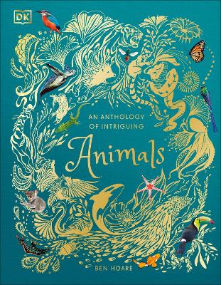 AN ANTHOLOGY OF INTRIGUING ANIMALS HC