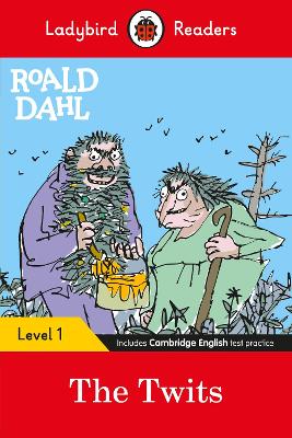 LADYBIRD READERS LEVEL 1 - ROALD DAHL - THE TWITS (ELT GRADED READER)