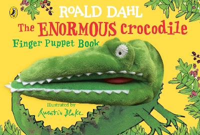 ROALD DAHLS : THE ENORMOUS CROCODILES FINGER  : PUPPET BOOK HC BBK