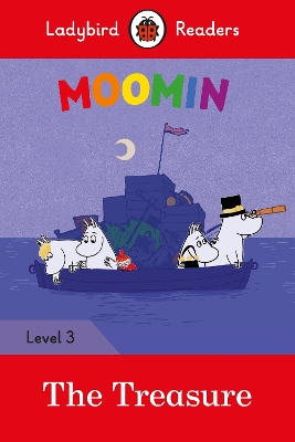 LADYBIRD READERS LEVEL 3 - MOOMIN - THE TREASURE (ELT GRADED READER)