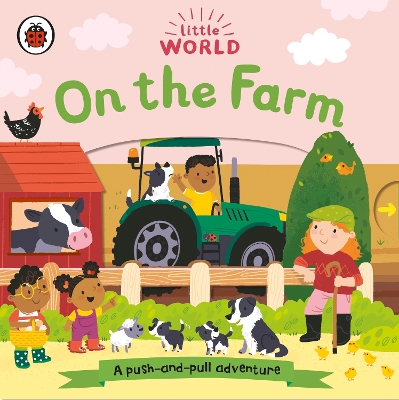 LITTLE WORLD: ON THE FARM HC BBK
