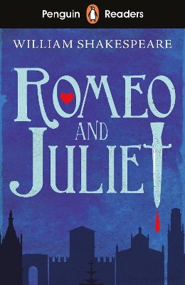 PENGUIN READERS STARTER LEVEL: ROMEO AND JULIET