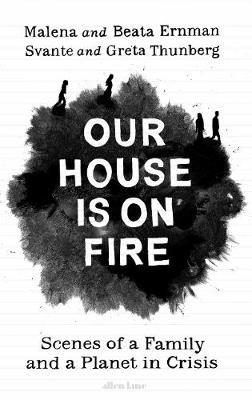 OUR HOUSE IS ON FIRE