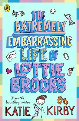 THE EXTREMELY EMBARRASSING LIFE OF LOTTIE BROOKS