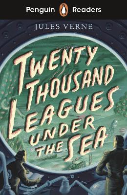 PENGUIN READERS STARTER LEVEL: TWENTY THOUSAND LEAGUES UNDER THE SEA