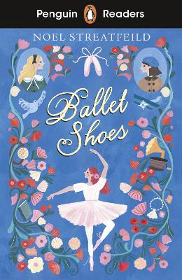 PENGUIN READERS LEVEL 2: BALLET SHOES