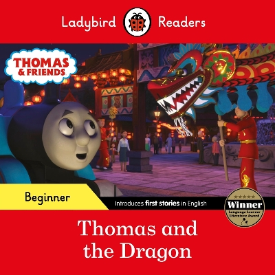 LADYBIRD READERS BEGINNER LEVEL - THOMAS THE TANK ENGINE - THOMAS AND THE DRAGON (ELT GRADED READER)