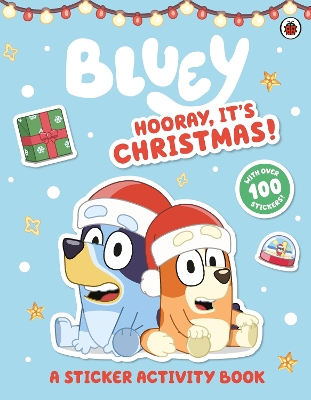 BLUEY: HOORAY ITS CHRISTMAS STICKER ACTIVITY ACTIVITY BOOK