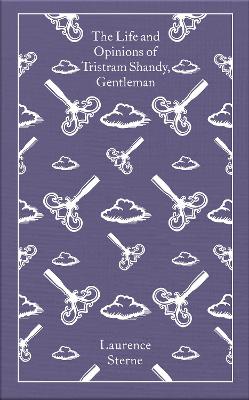 PENGUIN CLASSICS CLOTHBOUND : THE LIFE AND OPINIONS OF TRISTRAM SHANDY, GENTLEMAN HC