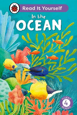 IN THE OCEAN: READ IT YOURSELF - LEVEL 4 FLUENT READER HC