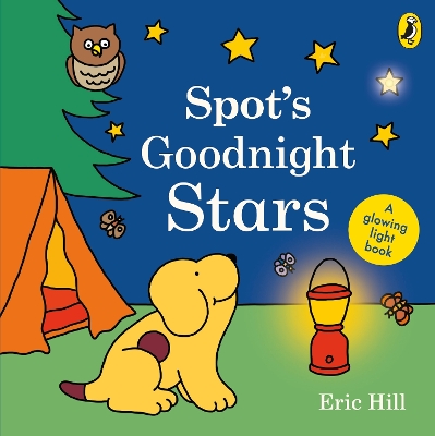 SPOTS GOODNIGHT STARS - (A GLOWING LIGHT BOOK) HC BBK