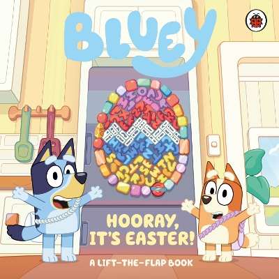 BLUEY: HOORAY IT’S EASTER BOARD BOOK