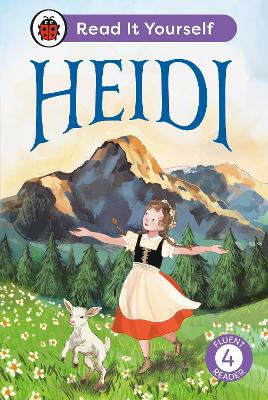 HEIDI: READ IT YOURSELF - LEVEL 4 FLUENT READER HC