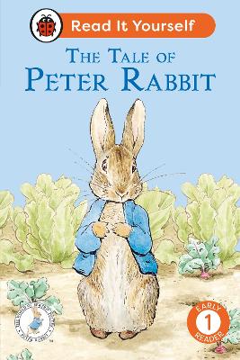 THE TALE OF PETER RABBIT: READ IT YOURSELF - LEVEL 1 EARLY READER HC