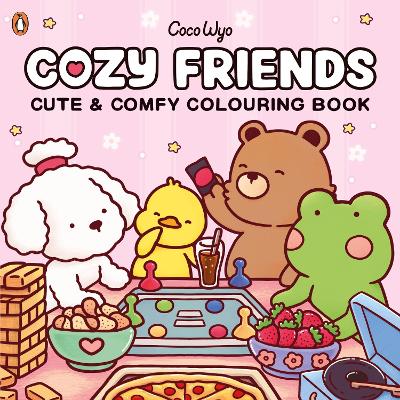 COZY FRIENDS: CUTE AND COMFY COLOURING BOOK
