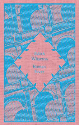 PENGUIN CLASSICS LITTLE CLOTHBOUND : ROMAN FEVER HC