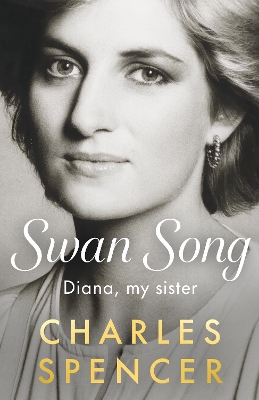 SWAN SONG - DIANA, MY SISTER HC