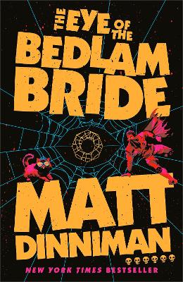 THE EYE OF THE BEDLAM BRIDE HC