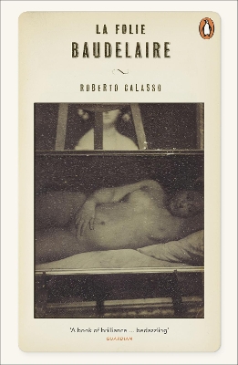 PENGUIN ORANGE SPINES : LA FOLIE BAUDELAIRE PB