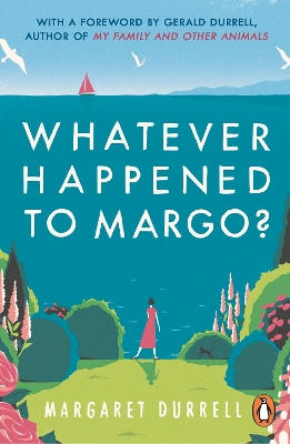 WHATEVER HAPPENED TO MARGO?