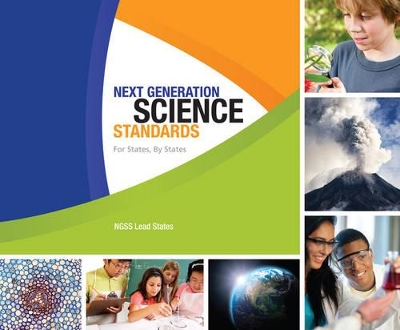 NEXT GENERATION SCIENCE STANDARDS: FOR STATES, BY STATES
