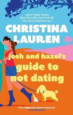 JOSH AND HAZELS GUIDE TO NOT DATING
