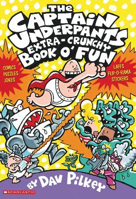 THE CAPTAIN UNDERPANTS EXTRA-CRUNCHY BOOK O FUN 1 PB