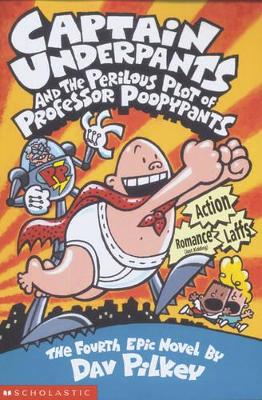 CAPTAIN UNDERPANTS AND THE PERILOUS PLOT OF PROFESSOR POOPYPANTS PB