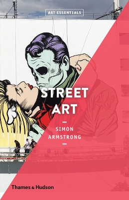 ART ESSENTIALS: STREET ART