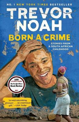 BORN A CRIME