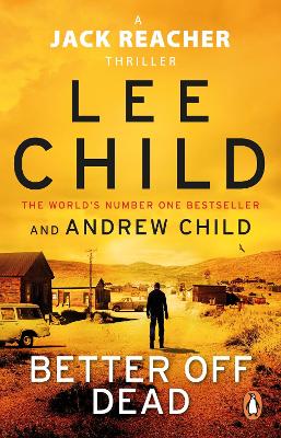BETTER OFF DEAD - JACK REACHER 26