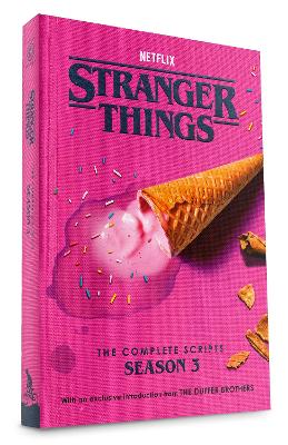 STRANGER THINGS: THE COMPLETE SCRIPTS, SEASON 3 PB