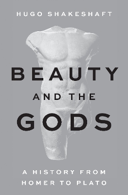 BEAUTY AND THE GODS
