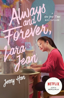 ALWAYS   FOREVER, LARA JEAN - FILM TIE-IN PB
