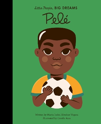 LITTLE PEOPLE, BIG DREAMS: PELE HC